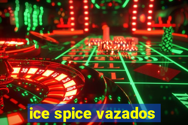 ice spice vazados